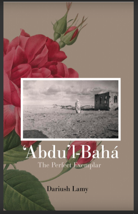 ʻAbdu'l-Bahá: The Perfect Exemplar