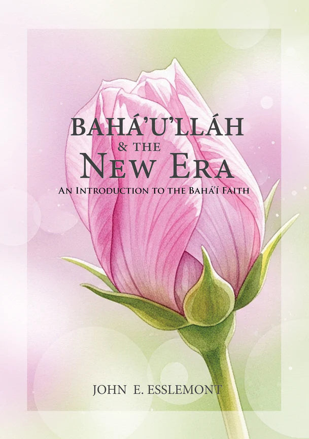 Baháʼu'lláh and The New Era