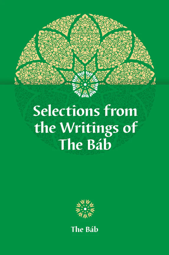 Selections From the Writings of The Bab