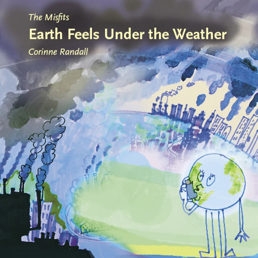 The Earth Feels Under the Weather