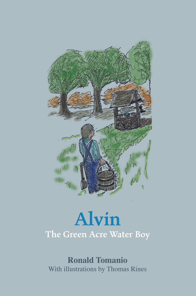 Alvin - The Green Acre Water Boy - A children's story
