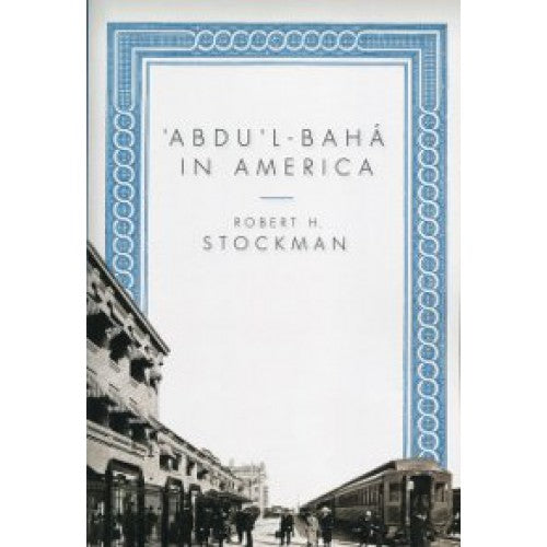 Abdu'l-Baha in America