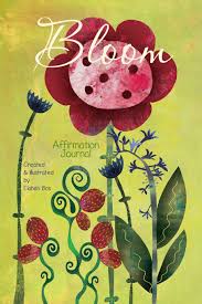 Bloom  - Affirmation Journal