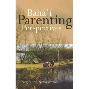 Baha'i Parenting Perspective