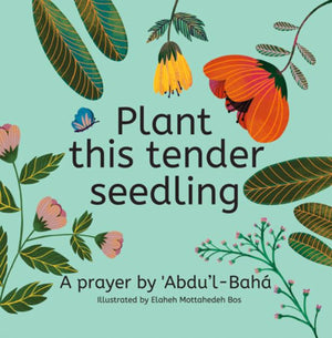 Plant this tender seedling - Board book