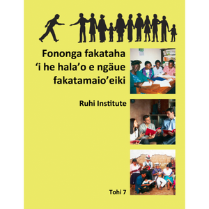 Ruhi Book 7 - Fononga fakataha'i he hala 'o e ngaue fakatamaio'eiki-Tongan