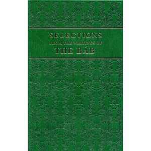 Selections From the Writings of The Bab