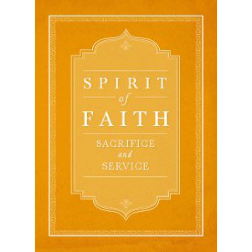 Spirit of Faith - Sacrifice and Service