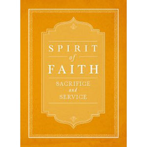 Spirit of Faith - Sacrifice and Service