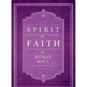 Spirit of Faith - The Human Soul