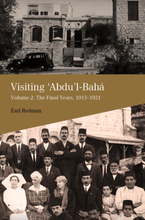 Visiting `Abdu'l-Bahá Volume 2